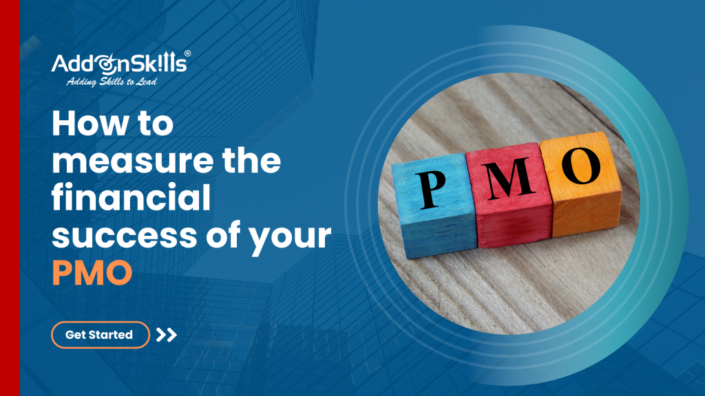 How to measure the financial success of your PMO?