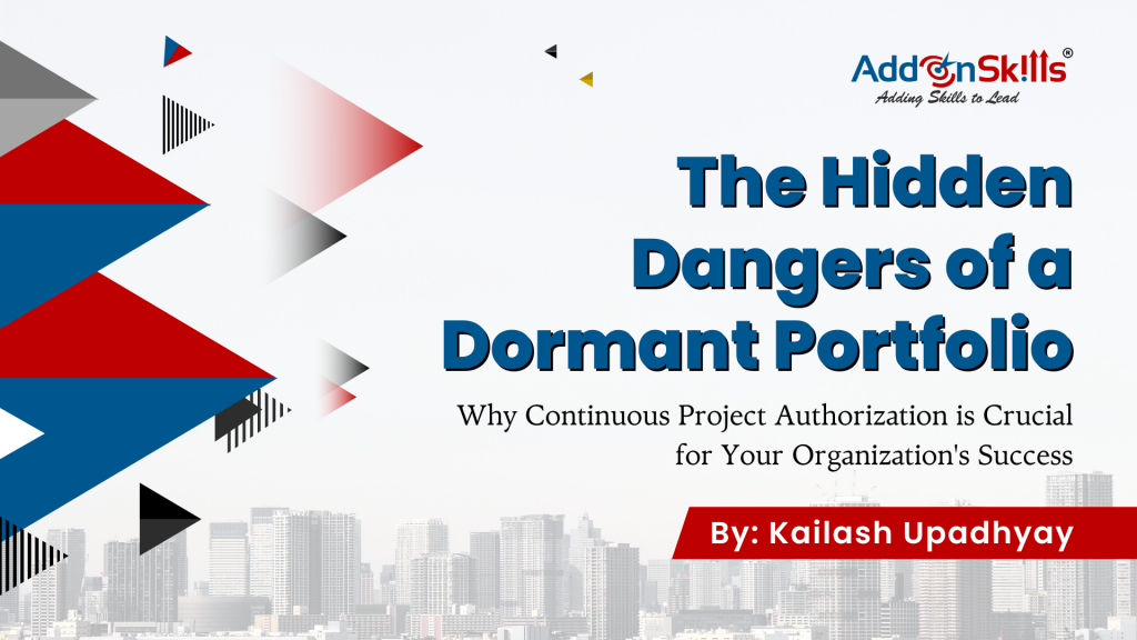 The Hidden Dangers of a Dormant Portfolio